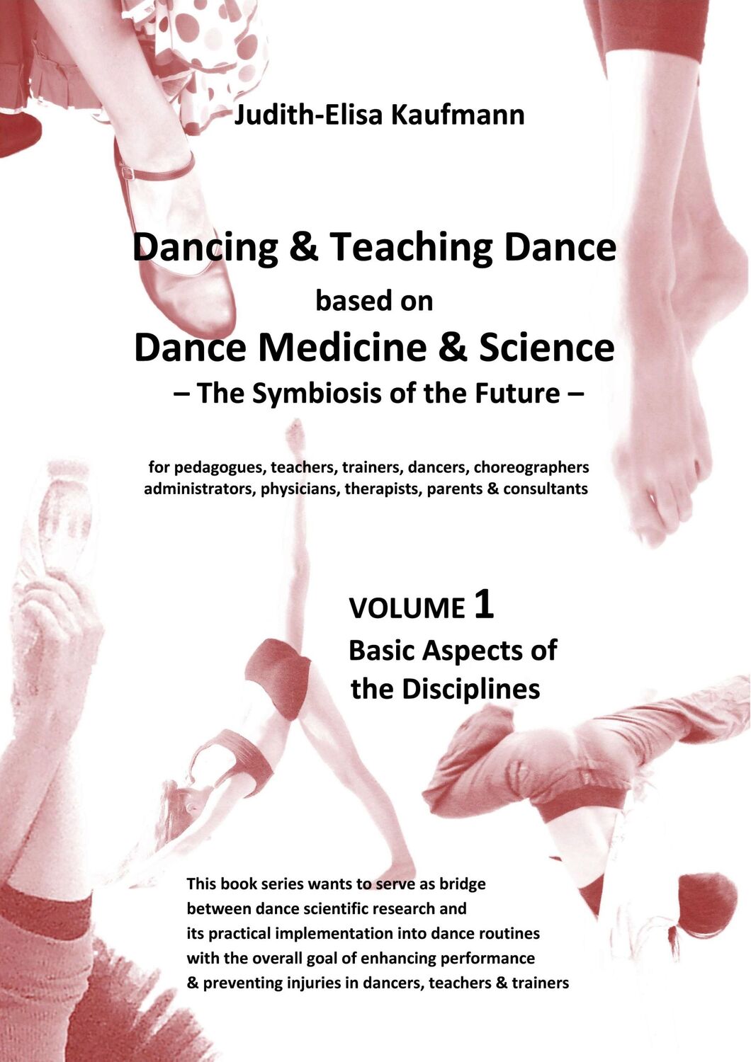 Cover: 9783985271009 | Dancing &amp; Teaching Dance based on Dance Medicine &amp; Science  The...