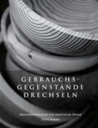 Cover: 9783837050196 | Gebrauchsgegenstände drechseln - Drechselvorlagen für die...