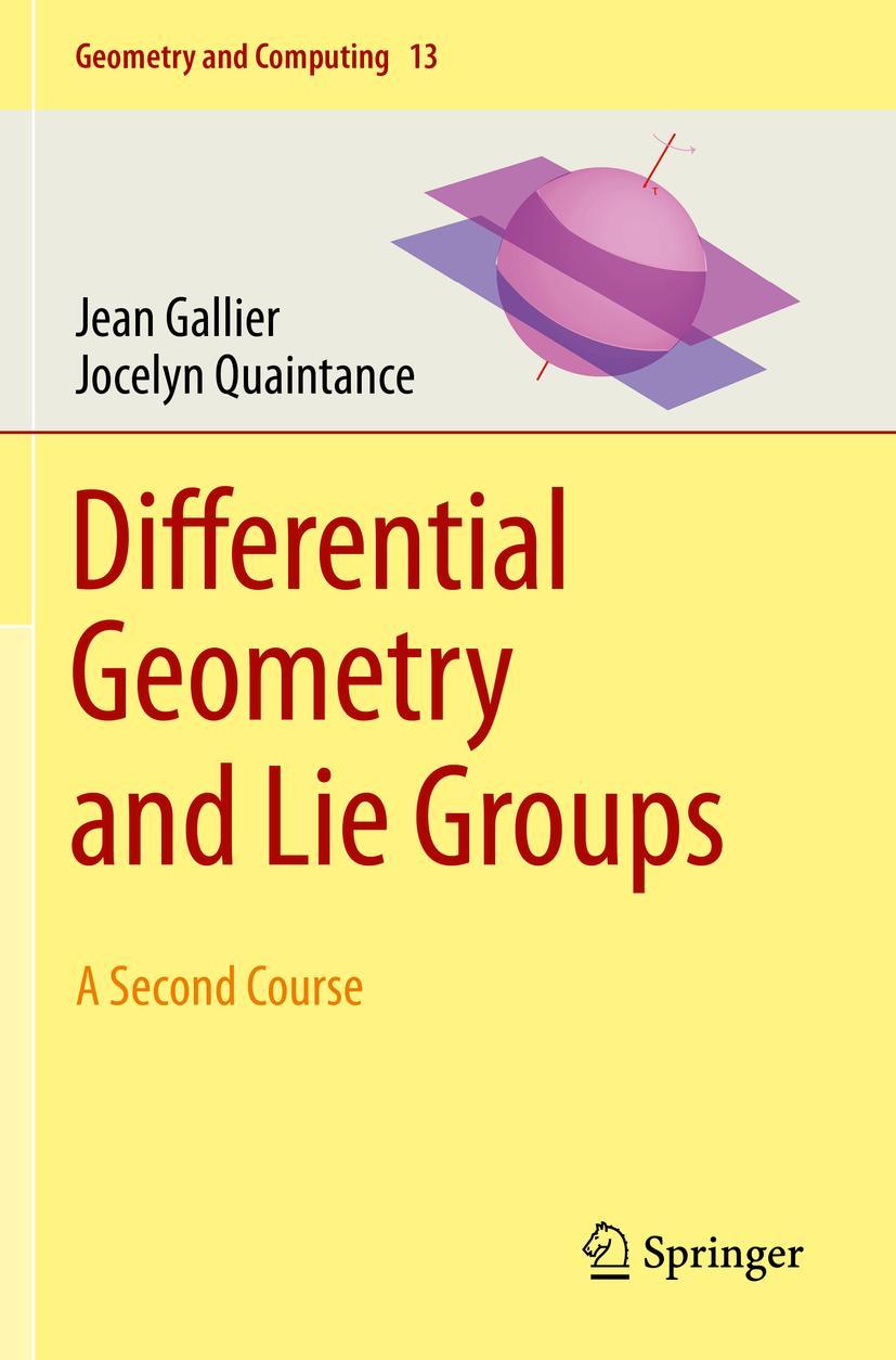 Cover: 9783030460495 | Differential Geometry and Lie Groups | A Second Course | Taschenbuch