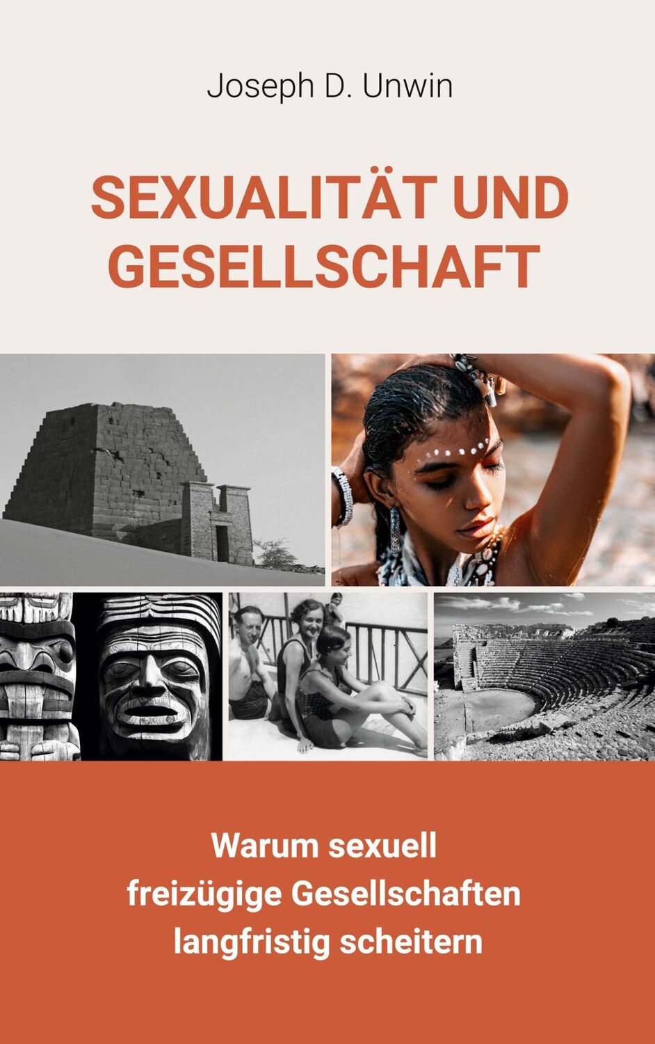 Cover: 9783756209132 | Sexualität und Gesellschaft | Joseph D. Unwin | Taschenbuch | 200 S.