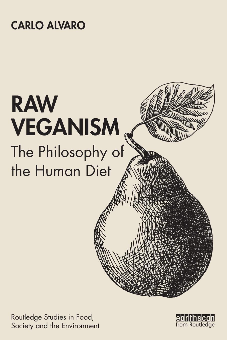 Cover: 9780367435394 | Raw Veganism | The Philosophy of The Human Diet | Carlo Alvaro | Buch