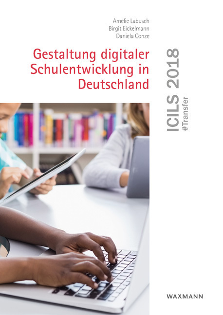 Cover: 9783830943082 | ICILS 2018 #Transfer | Amelie Labusch (u. a.) | Taschenbuch | 130 S.