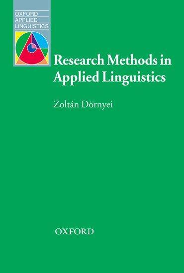 Cover: 9780194422581 | Research Methods in Applied Linguistics | Zoltan Dornyei | Taschenbuch