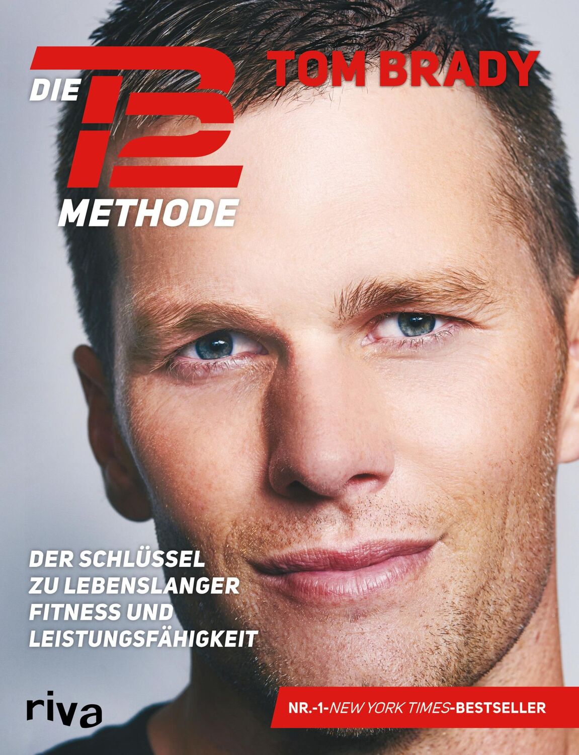 Cover: 9783742305831 | Die TB12-Methode | Tom Brady | Taschenbuch | 320 S. | Deutsch | 2018