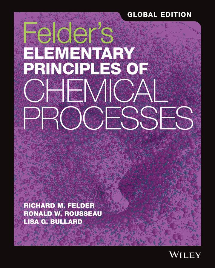 Cover: 9781118092392 | Felder's Elementary Principles of Chemical Processes, Global Edition