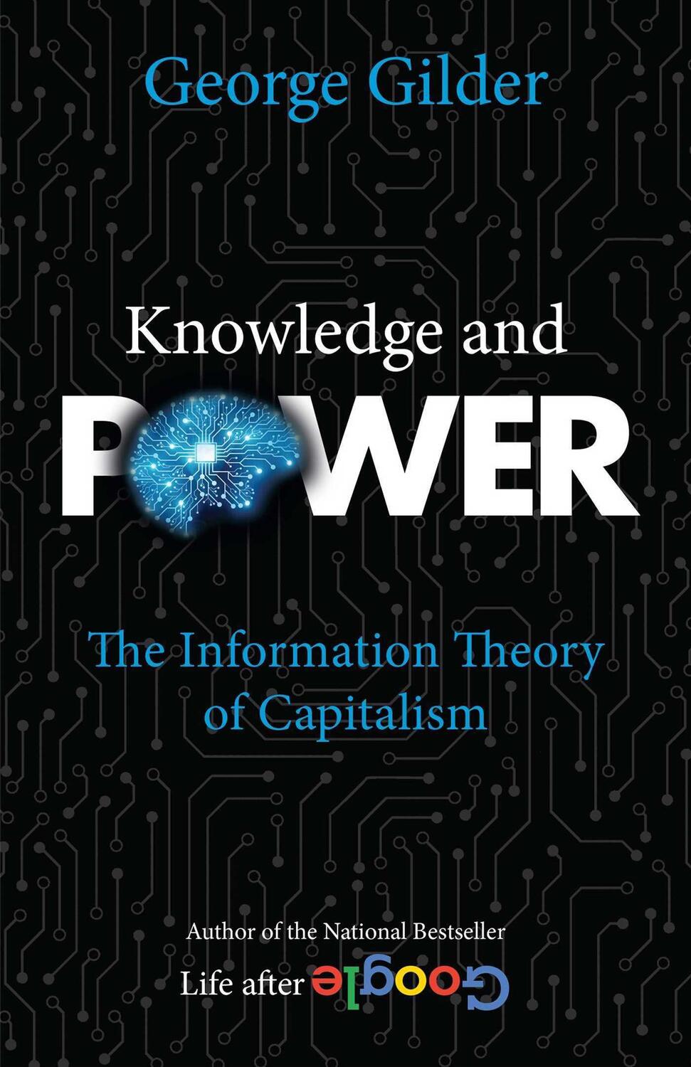 Cover: 9781684513000 | Knowledge and Power | The Information Theory of Capitalism | Gilder