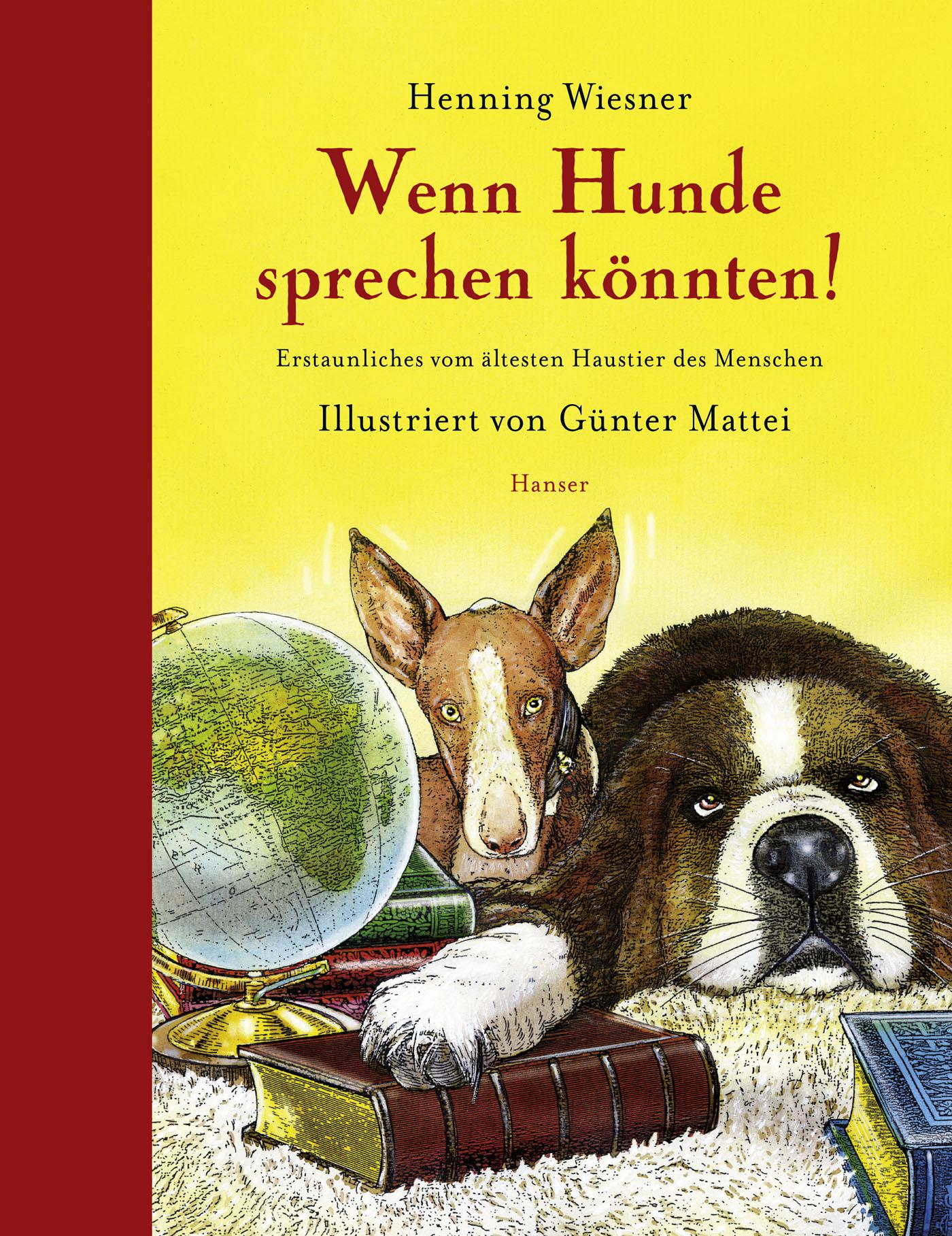 Cover: 9783446241695 | Wenn Hunde sprechen könnten! | Henning Wiesner | Buch | 112 S. | 2013