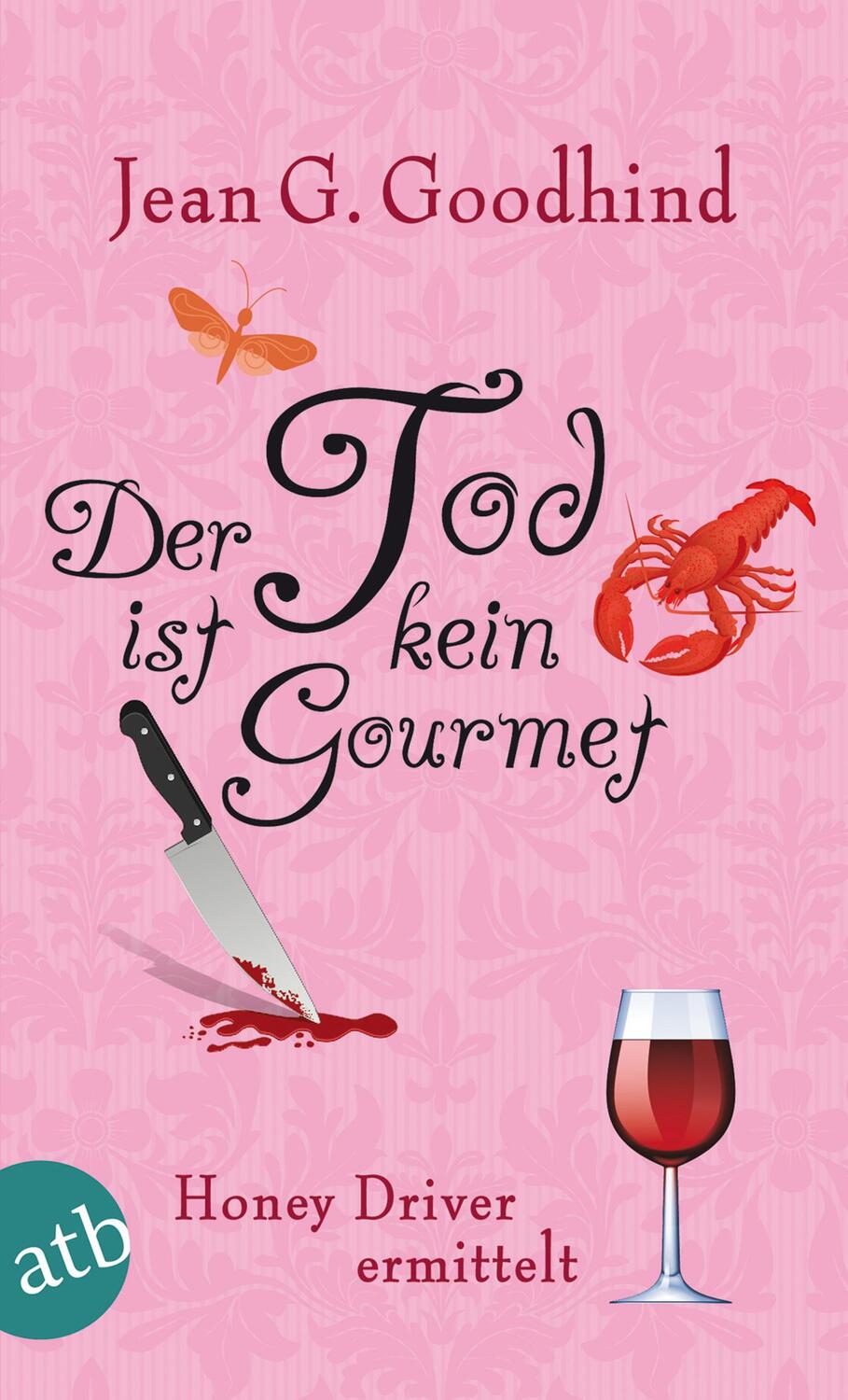 Cover: 9783746628349 | Der Tod ist kein Gourmet | Honey Driver ermittelt | Jean G. Goodhind