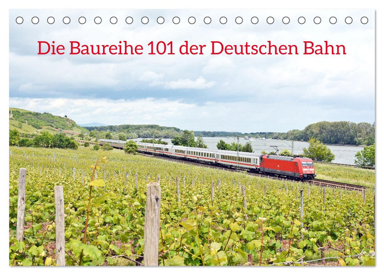 Cover: 9783457176689 | Die Baureihe 101 der Deutschen Bahn (Tischkalender 2025 DIN A5...