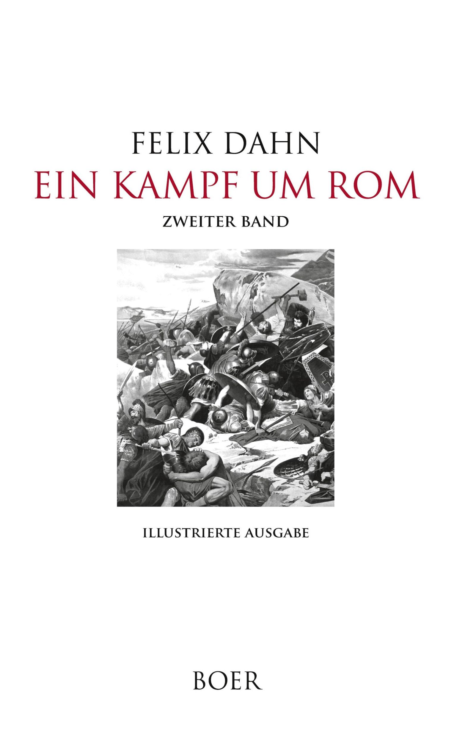 Cover: 9783966623926 | Ein Kampf um Rom Band 2 | Illustrationen von Hugo L. Braune | Dahn