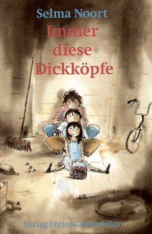 Cover: 9783772522321 | Immer diese Dickköpfe | Selma Noort | Buch | 101 S. | Deutsch | 2013