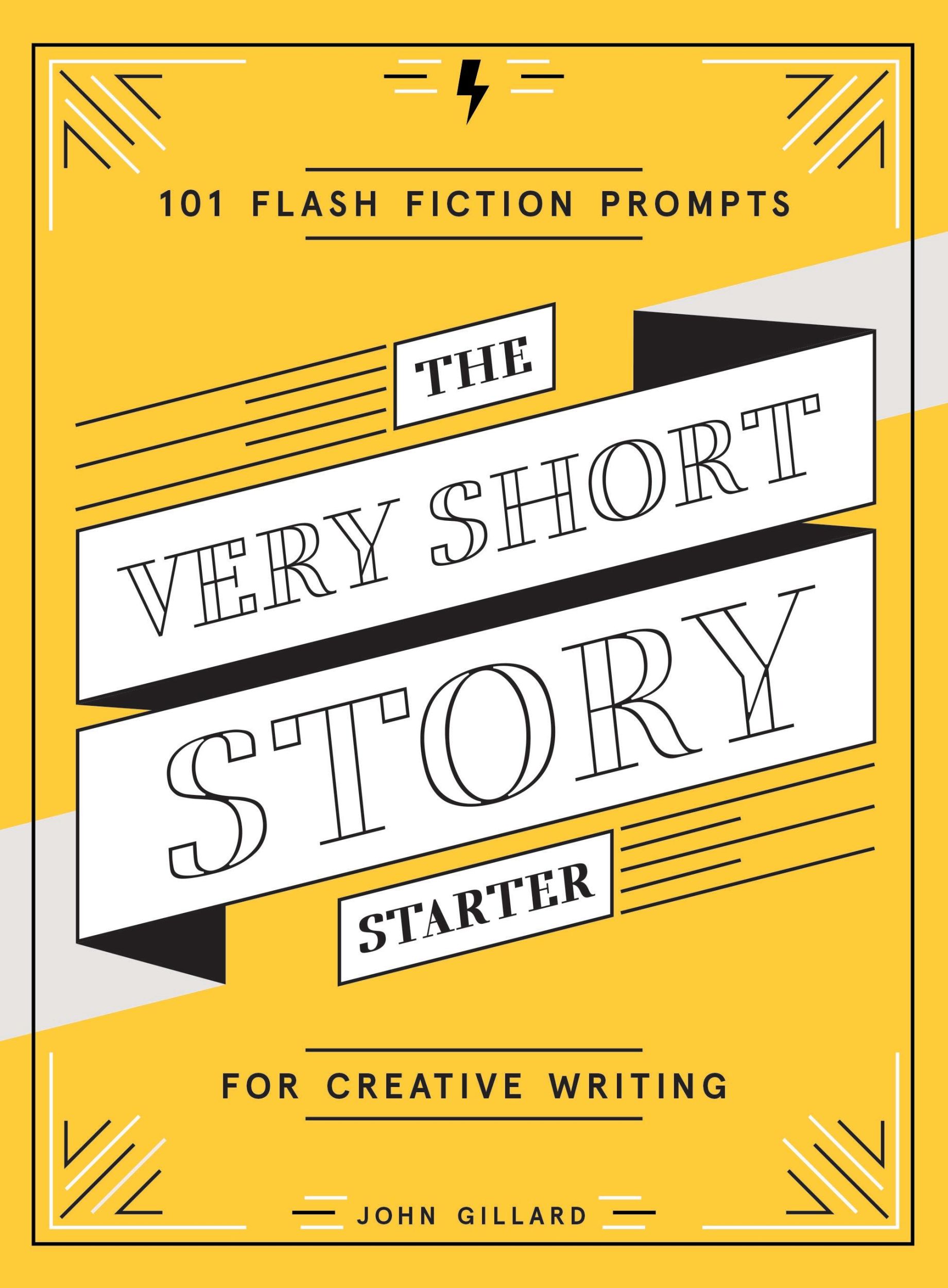 Cover: 9781419730139 | The Very Short Story Starter | John Gillard | Taschenbuch | Englisch