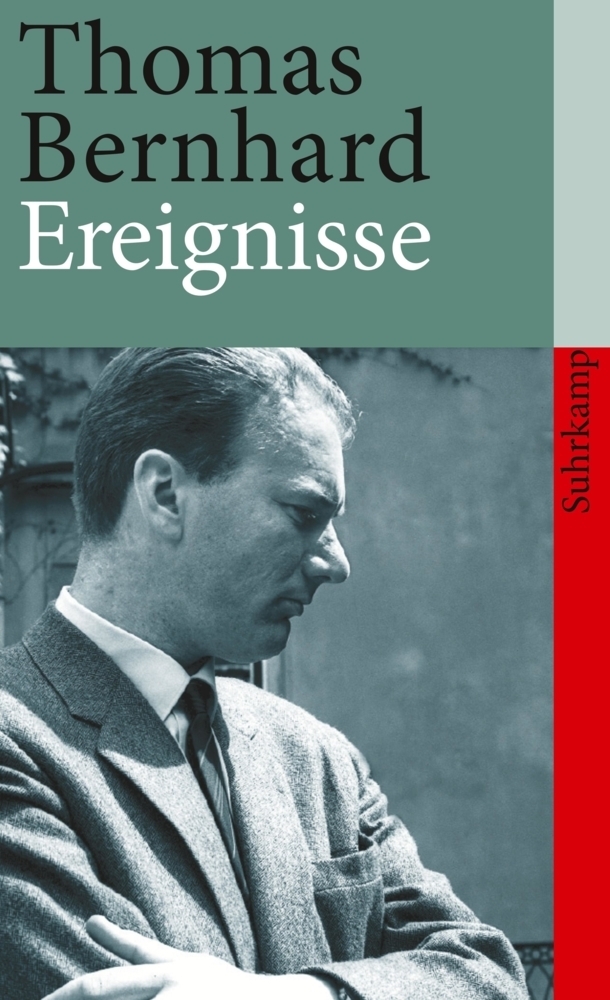 Cover: 9783518388099 | Ereignisse | Thomas Bernhard | Taschenbuch | Suhrkamp