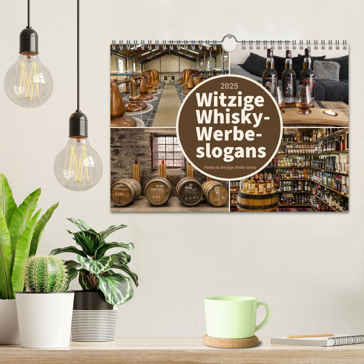 Bild: 9783457212325 | Witzige Whisky-Werbeslogans (Wandkalender 2025 DIN A4 quer),...