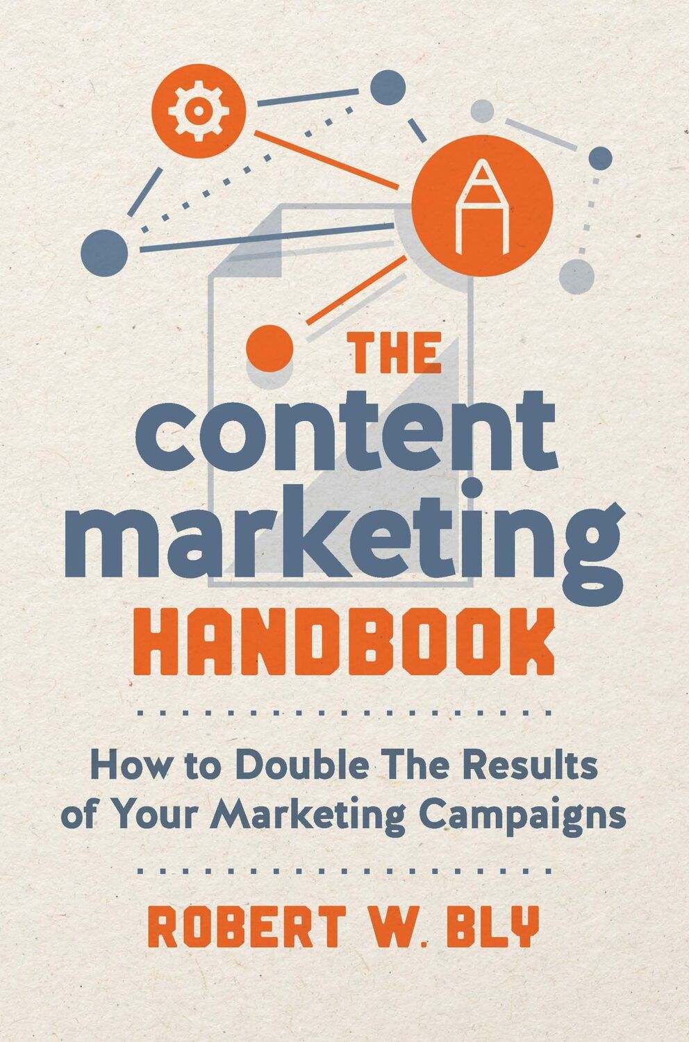 Cover: 9781599186603 | The Content Marketing Handbook | Robert W Bly | Taschenbuch | Englisch