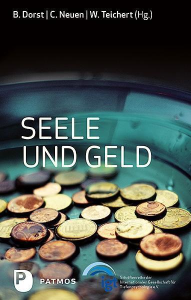 Cover: 9783843610001 | Seele und Geld | Chancen und Risiken einer vielstimmigen Identität