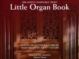 Cover: 9781849386814 | Little Organ Book: 11 Pieces for Solo Organ from the 19th to the 21...