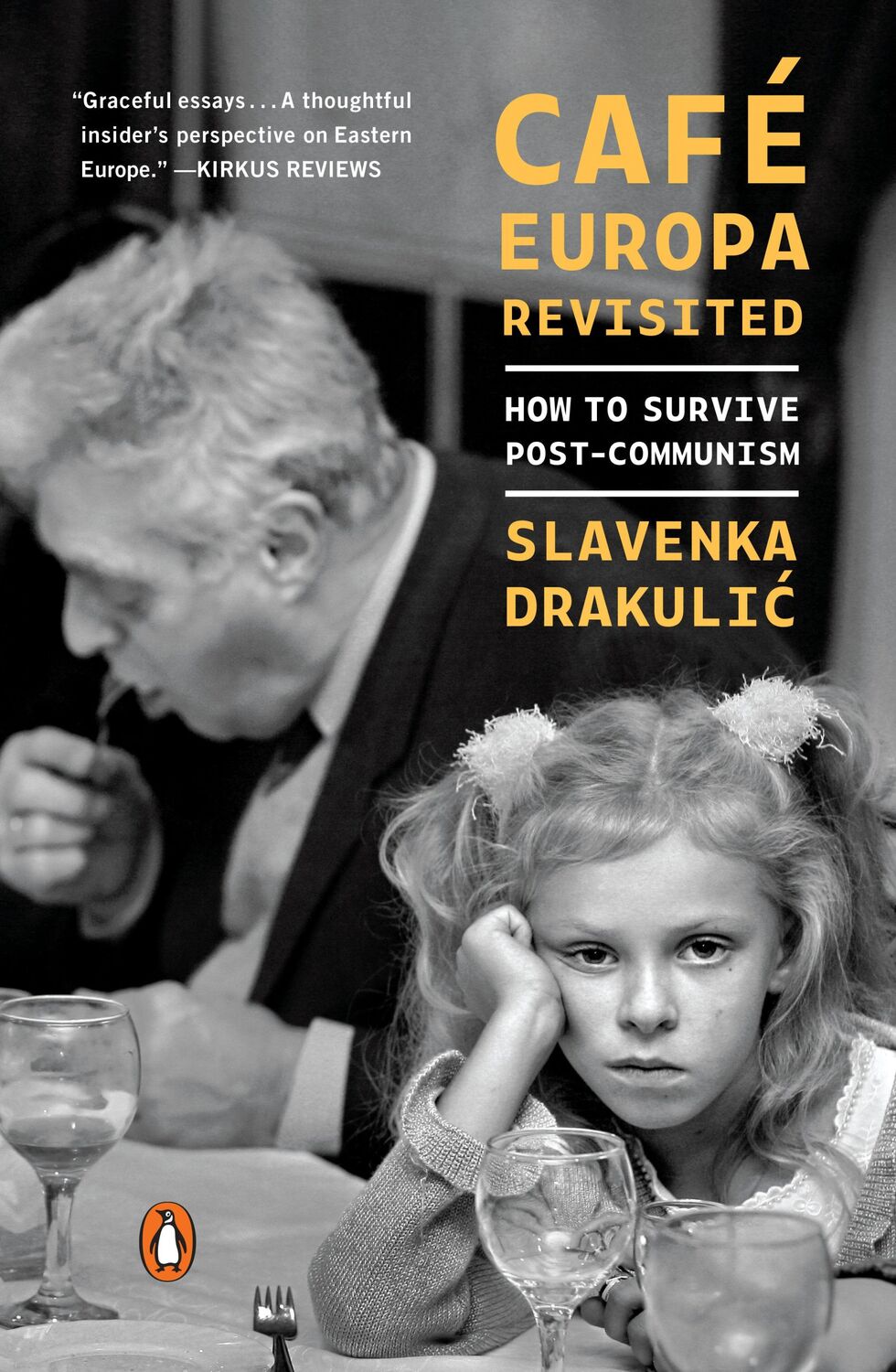 Cover: 9780143134176 | Café Europa Revisited | How to Survive Post-Communism | Drakulic