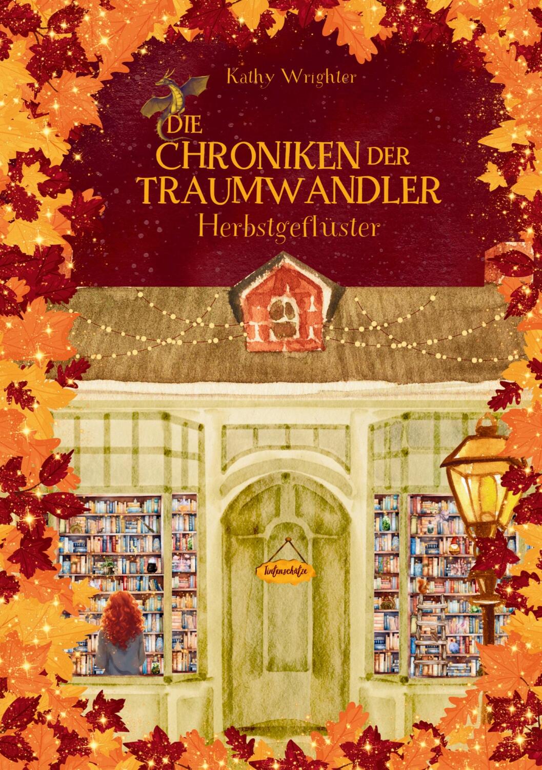 Cover: 9783347939301 | Die Chroniken der Traumwandler | Herbstgeflüster | Kathy Wrighter