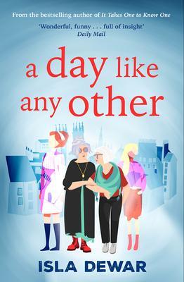 Cover: 9781846974908 | A Day Like Any Other | Isla Dewar | Taschenbuch | Englisch | 2020