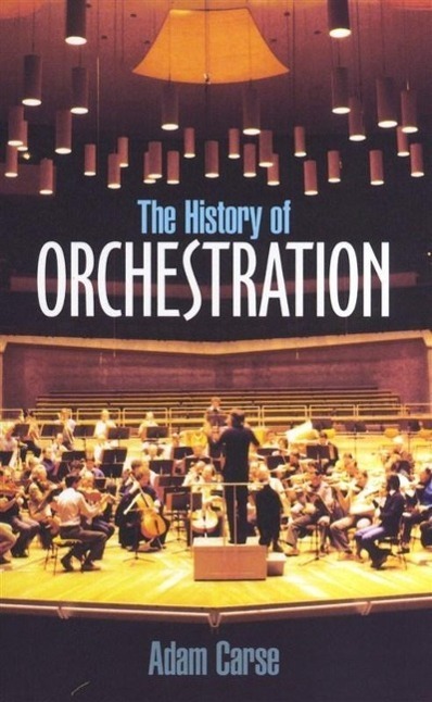 Cover: 9780486212586 | The History Of Orchestration | Adam Carse | Taschenbuch | Buch | 1989