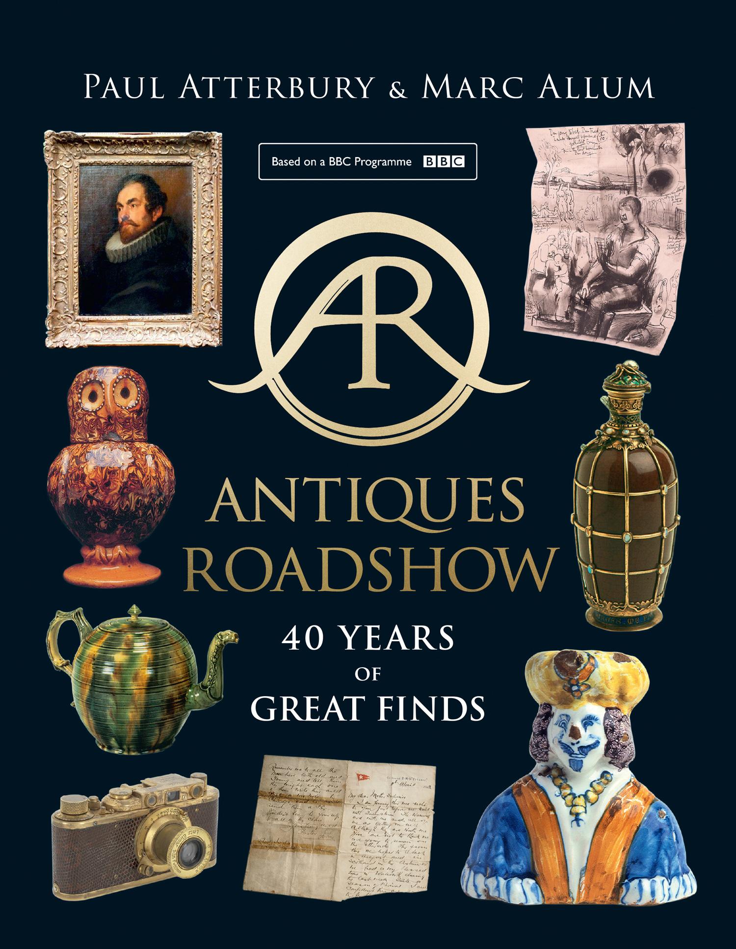 Cover: 9780008267636 | Antiques Roadshow | 40 Years of Great Finds | Marc Allum (u. a.)