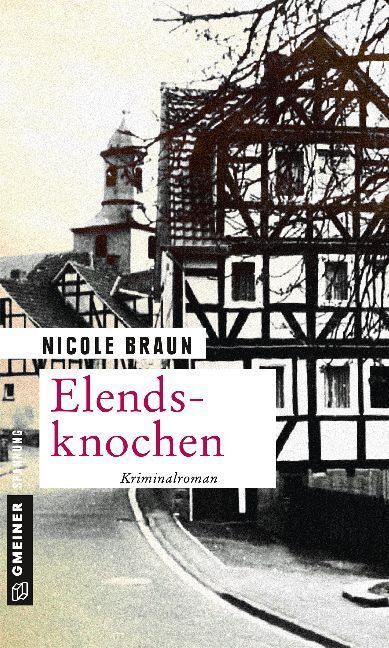 Cover: 9783839223086 | Elendsknochen | Kriminalroman | Nicole Braun | Taschenbuch | 282 S.