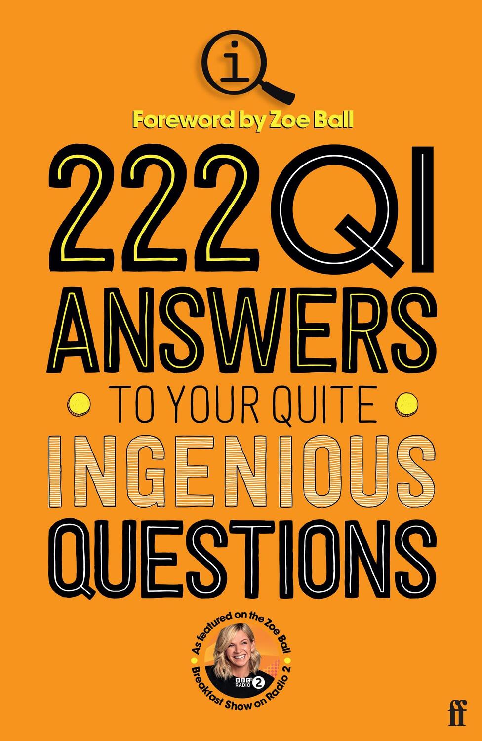 Cover: 9780571373307 | 222 QI Answers to Your Quite Ingenious Questions | QI Elves | Buch