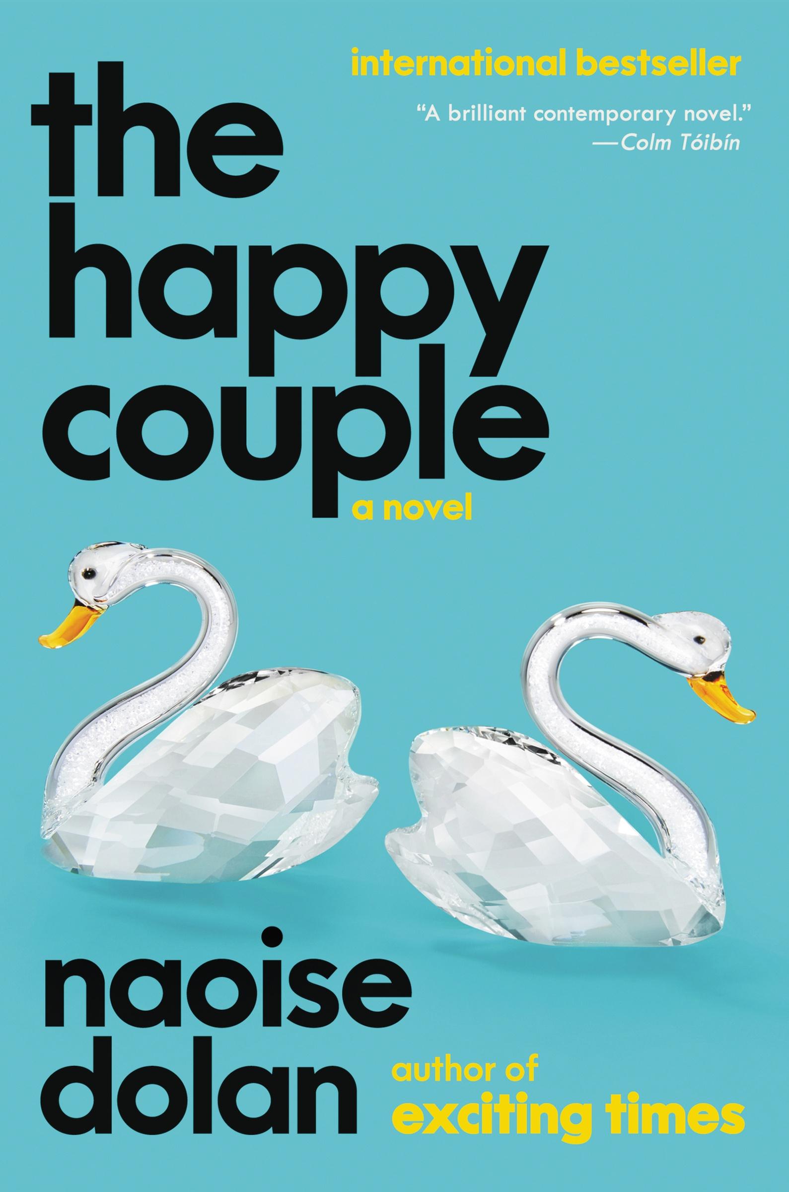 Cover: 9780063330467 | The Happy Couple | A Novel | Naoise Dolan | Buch | Gebunden | Englisch