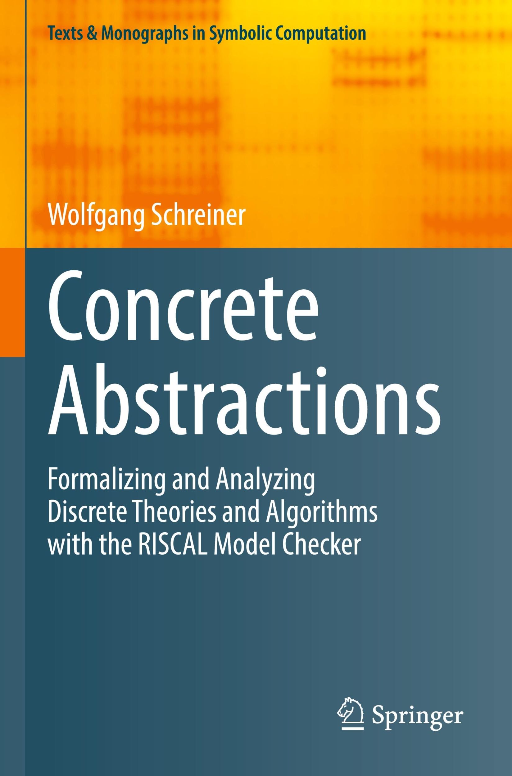 Cover: 9783031249365 | Concrete Abstractions | Wolfgang Schreiner | Taschenbuch | xii | 2024