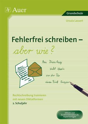 Cover: 9783403066064 | Fehlerfrei Schreiben - aber wie? Rechtschreibung trainieren mit...