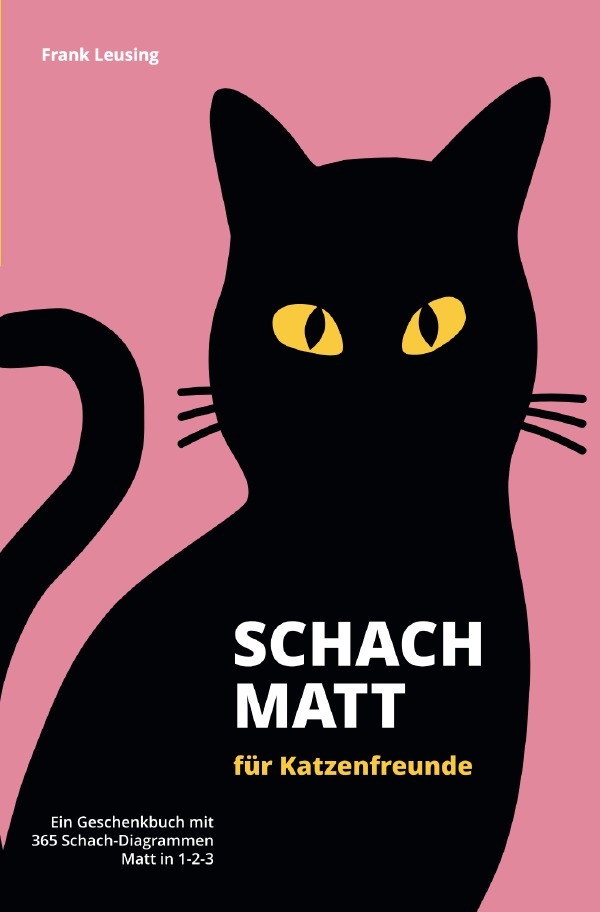 Cover: 9783759857736 | Schachmatt für Katzenfreunde | Frank Leusing | Taschenbuch | 192 S.