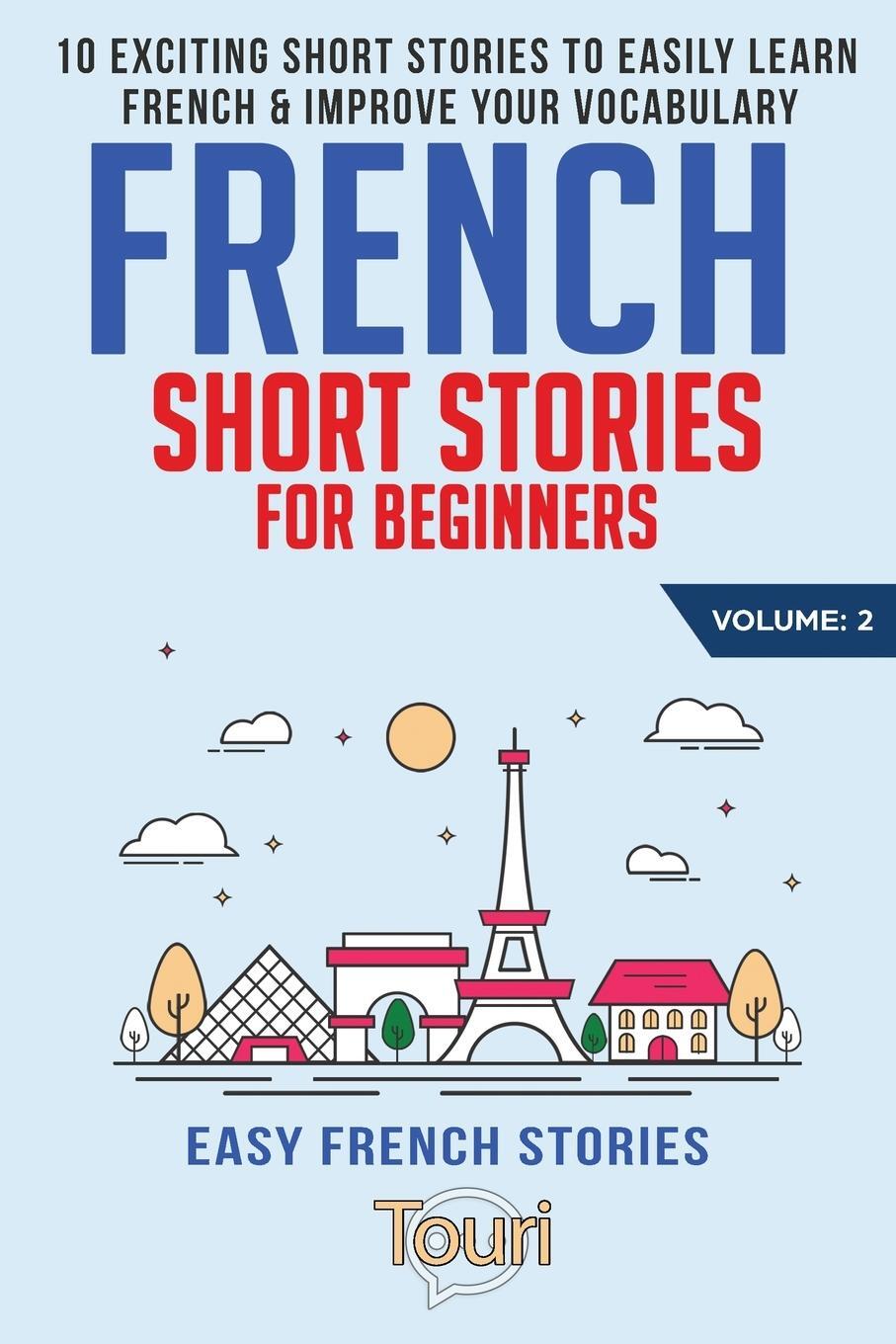 Cover: 9781953149244 | French Short Stories for Beginners | Touri Language Learning | Buch