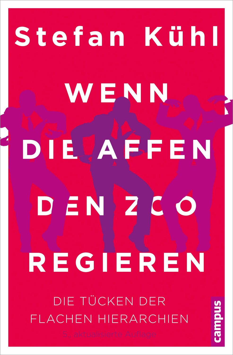 Cover: 9783593502939 | Wenn die Affen den Zoo regieren | Die Tücken der flachen Hierarchien