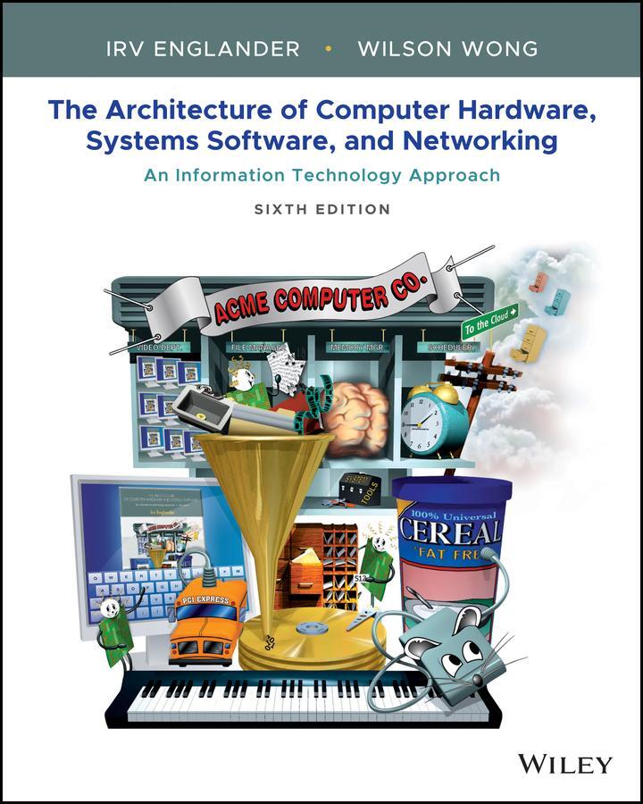 Cover: 9781119495208 | The Architecture of Computer Hardware, Systems Software, and...