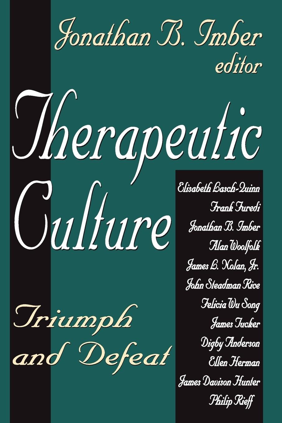 Cover: 9780765805928 | Therapeutic Culture | Triumph and Defeat | Jonathan B. Imber | Buch