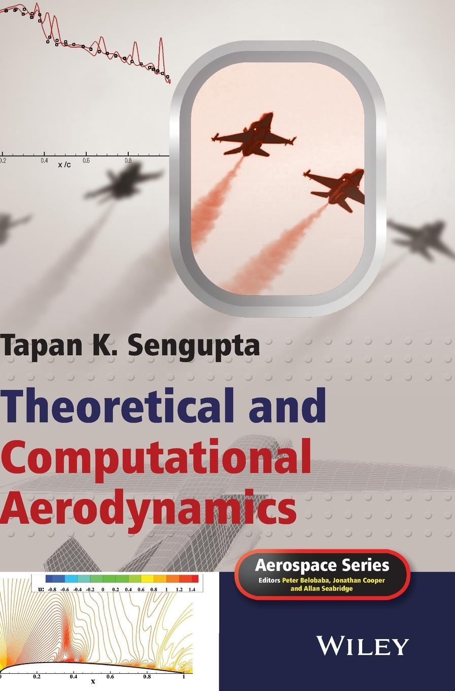 Cover: 9781118787595 | Theoretical and Computational Aerodynamics | Tapan K. Sengupta | Buch