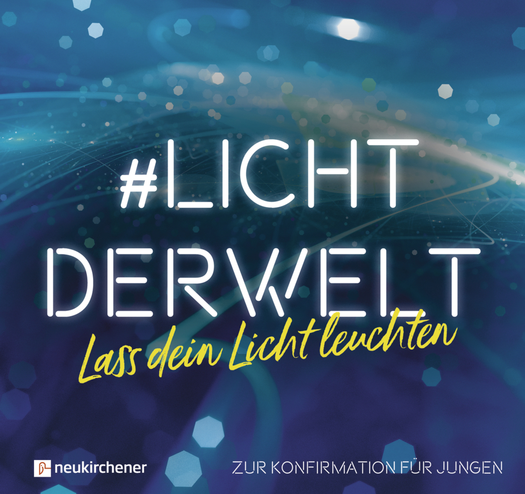 Cover: 9783761566879 | #lichtderwelt. Lass dein Licht leuchten - Zur Konfirmation für Jungen