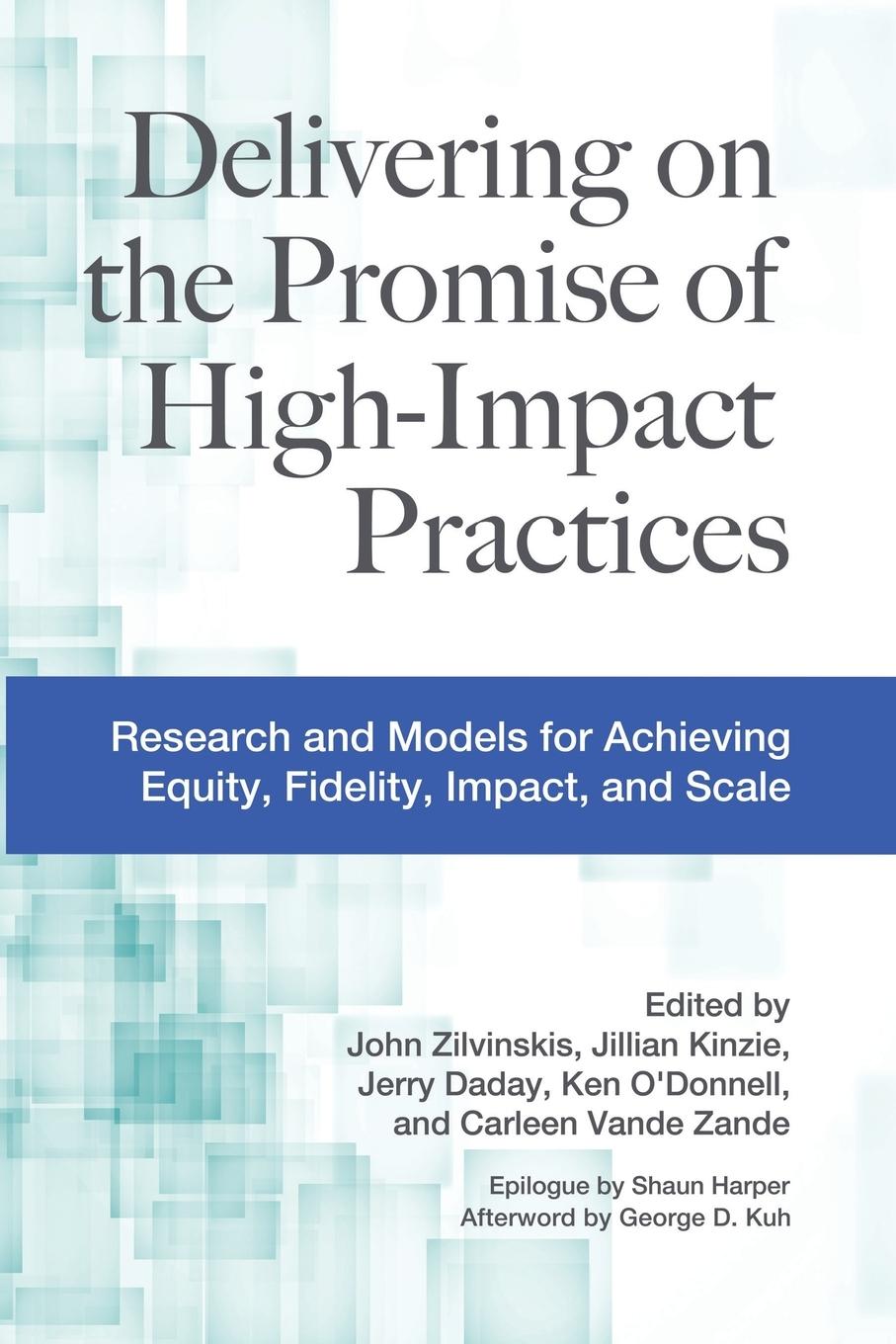 Cover: 9781642673616 | Delivering on the Promise of High-Impact Practices | John Zilvinskis