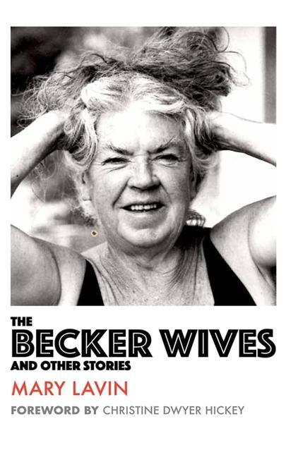 Cover: 9781848406940 | The Becker Wives | Mary Lavin | Taschenbuch | Kartoniert / Broschiert