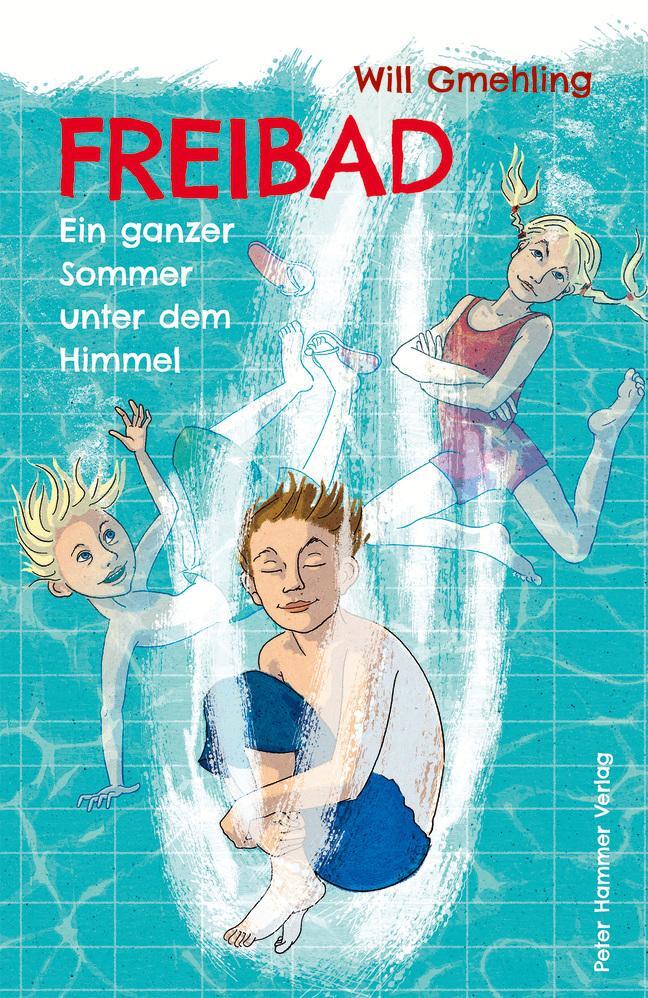 Cover: 9783779506089 | Freibad | Ein ganzer Sommer unter dem Himmel | Will Gmehling | Buch