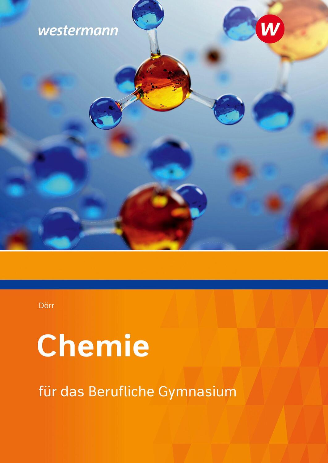 Cover: 9783427924111 | Chemie für das Berufliche Gymnasium. Schülerband | Stefan Dörr | Buch