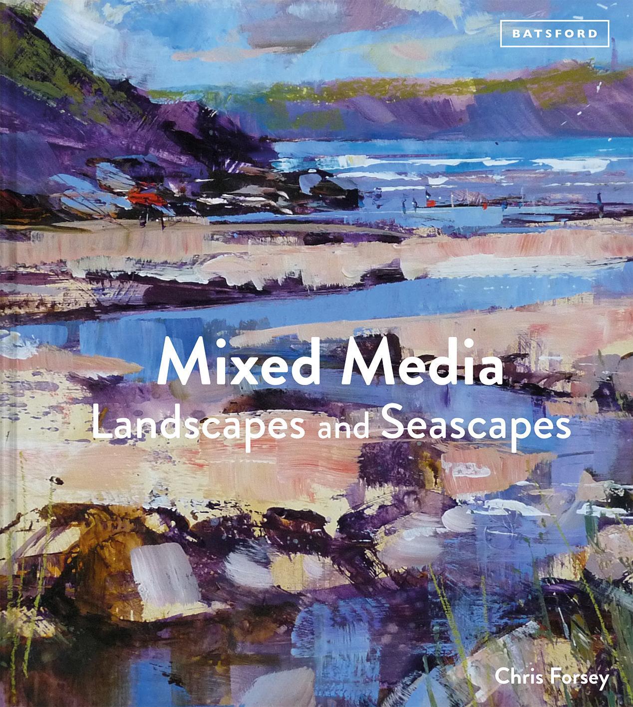 Cover: 9781849945356 | Mixed-Media Landscapes and Seascapes | Chris Forsey | Buch | Englisch