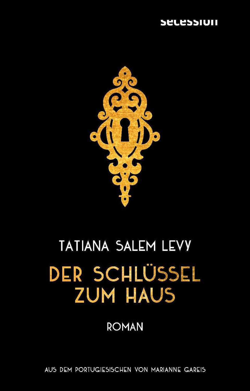 Cover: 9783966390972 | Der Schlüssel zum Haus | Tatiana Salem Levy | Buch | 220 S. | Deutsch