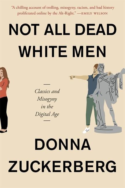 Cover: 9780674241411 | Not All Dead White Men | Classics and Misogyny in the Digital Age