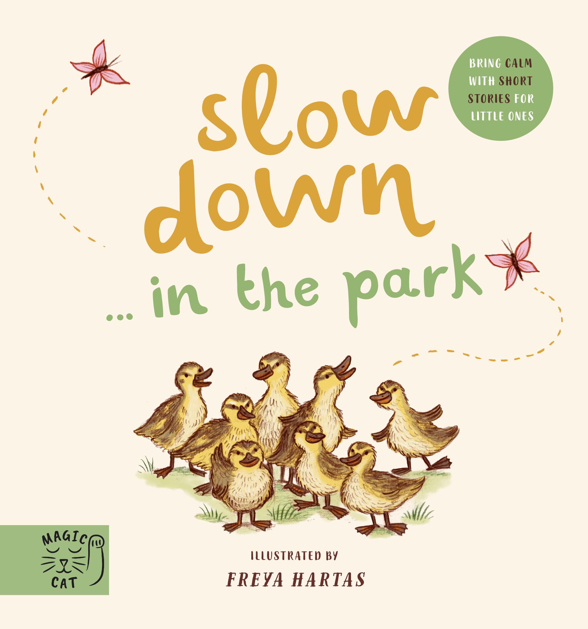 Cover: 9781913520274 | Slow Down... Discover Nature in the Park | Freya Hartas | Englisch