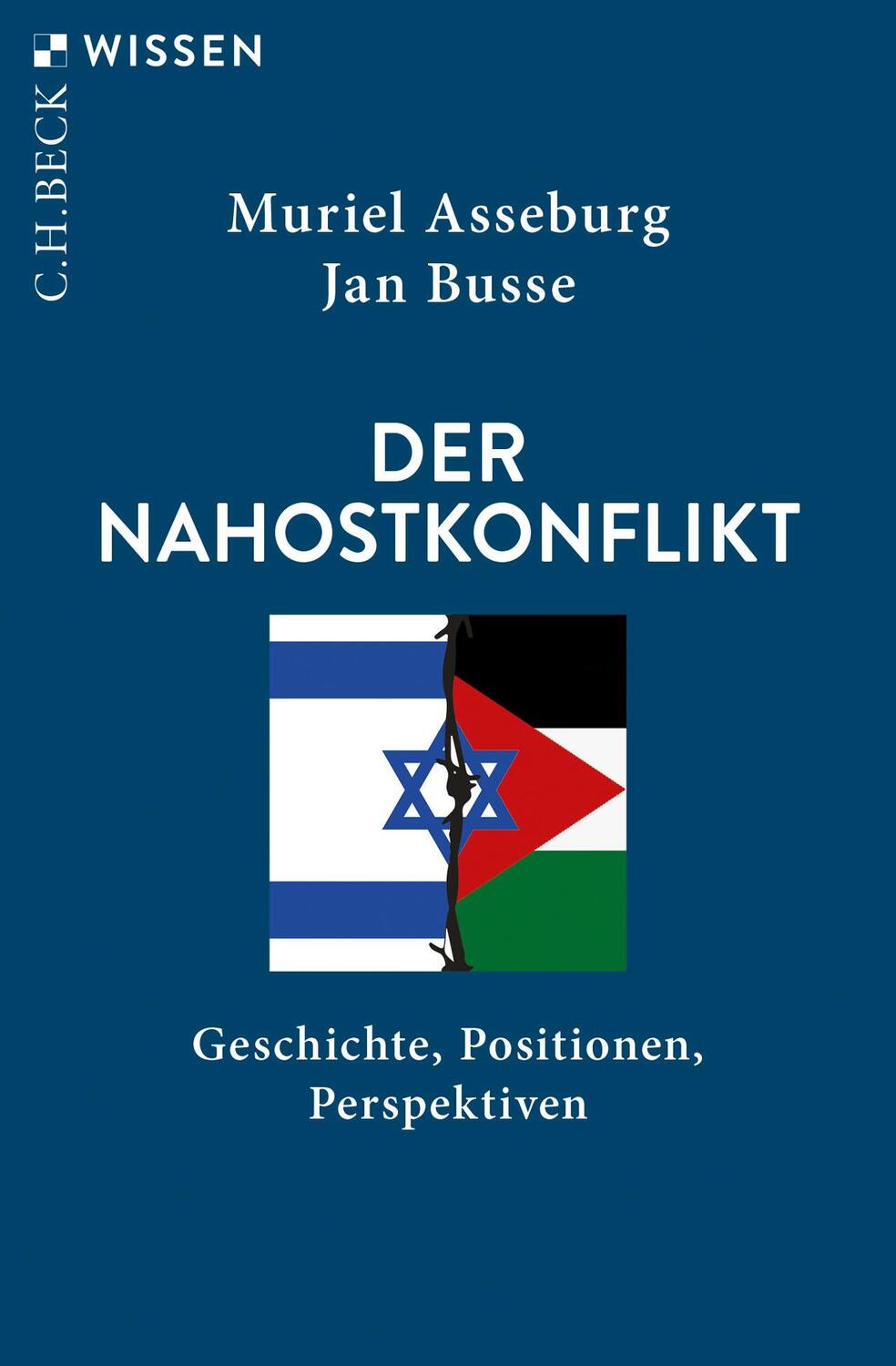 Cover: 9783406822490 | Der Nahostkonflikt | Geschichte, Positionen, Perspektiven | Buch