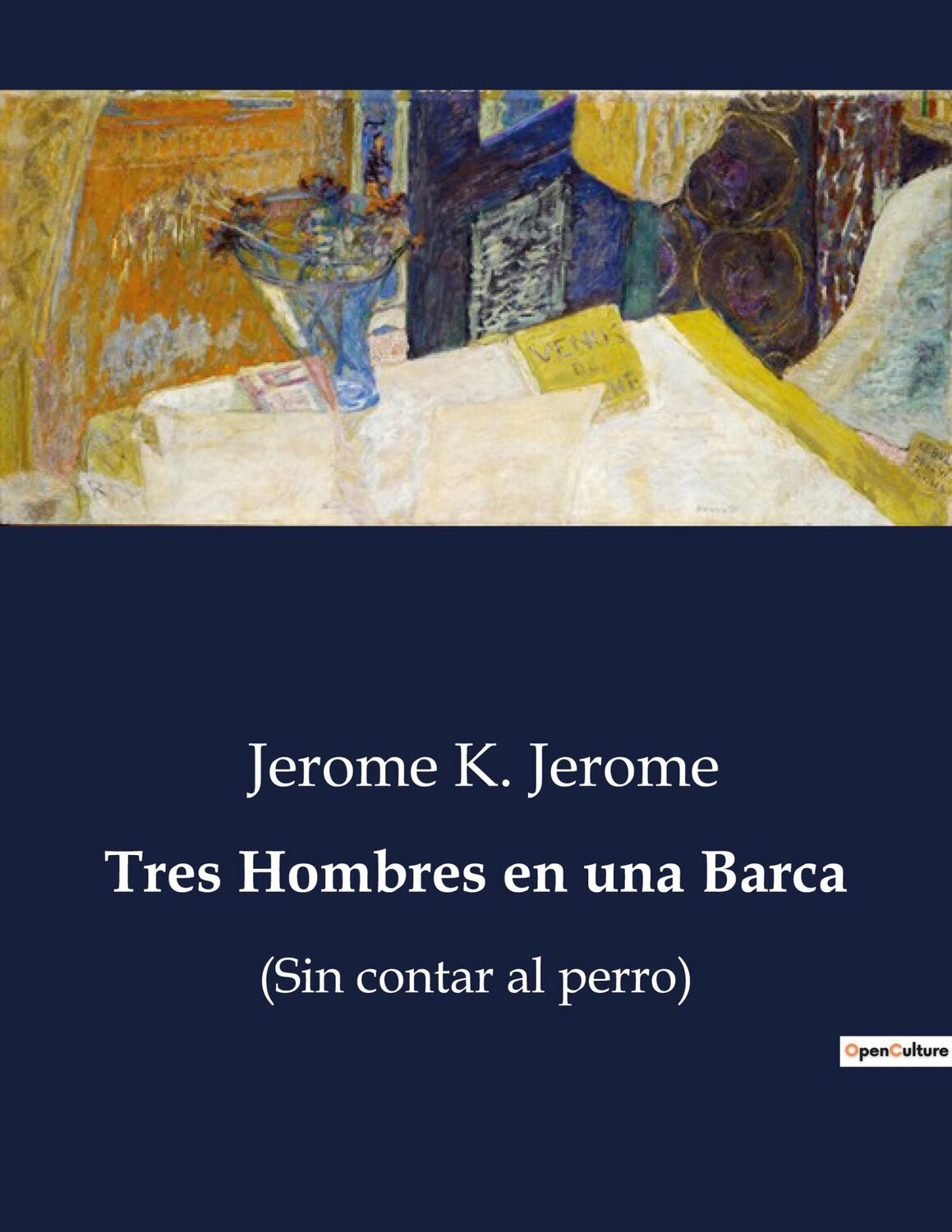 Cover: 9791041813155 | Tres Hombres en una Barca | (Sin contar al perro) | Jerome K. Jerome