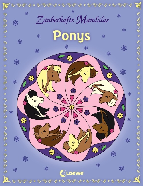 Cover: 9783785570951 | Zauberhafte Mandalas - Ponys | Loewe Kreativ | Taschenbuch | 120 S.