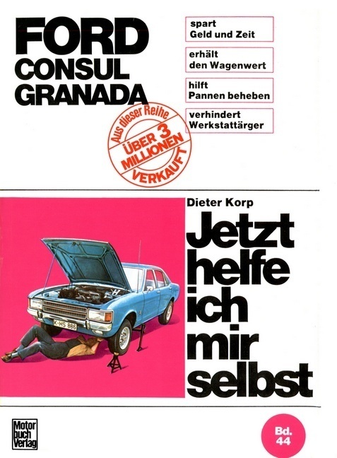 Cover: 9783879433599 | Ford Consul/Granada | Mitarb.: Rolf Greiner, Erich Jehle | Dieter Korp